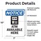 Signmission Atm Available Here Sign With Symbol, 7 in W x Rectangle, Vinyl Decal OS-2PACK-NS-D-710-V-10180 - alternate 4
